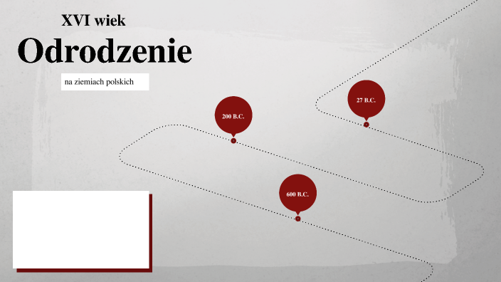 Odrodzenie na ziemiach polskich by Renata Martyniak on Prezi