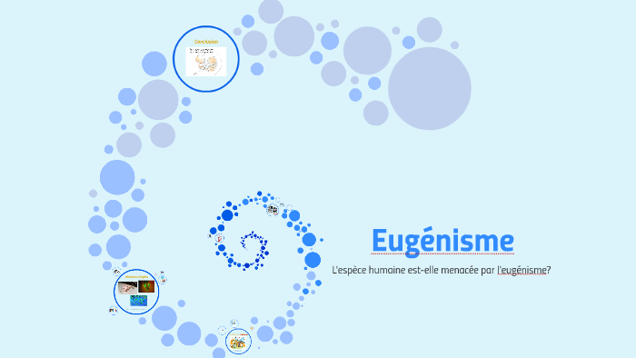 Eugénisme by Cátia Pereira on Prezi