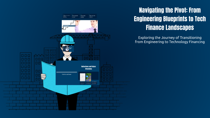 Navigating the Pivot: From Engineering Blueprints to Tech Finance ...