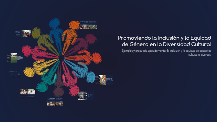 Promoviendo la Inclusión y la Equidad de Género en la Diversidad ...