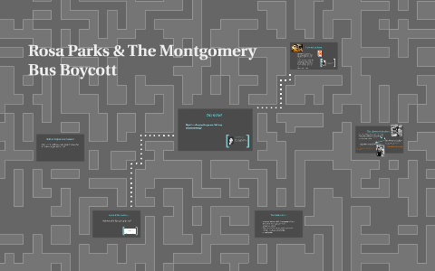 Rosa Parks & The Montgomery Bus Boycott by Kimberly Lapointe on Prezi