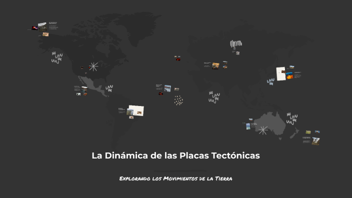 La Dinámica de las Placas Tectónicas by Facundo Rodriguez on Prezi