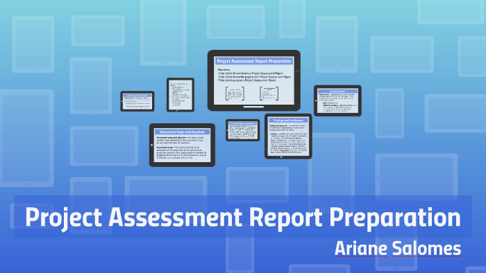 Project Assessment Report Preparation by Jeselton Jae Andres on Prezi