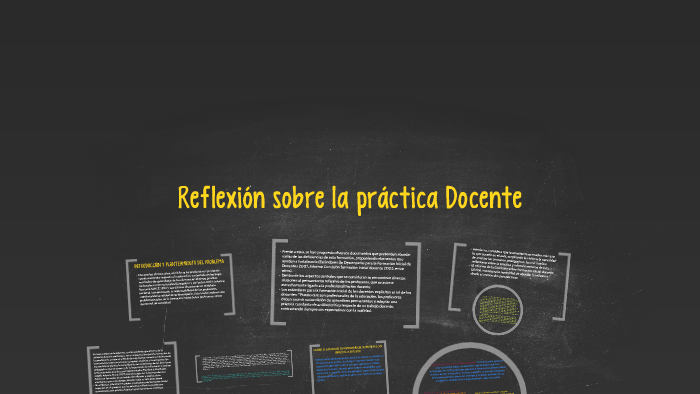 Reflexión sobre la práctica Docente by Pauly Sáez on Prezi
