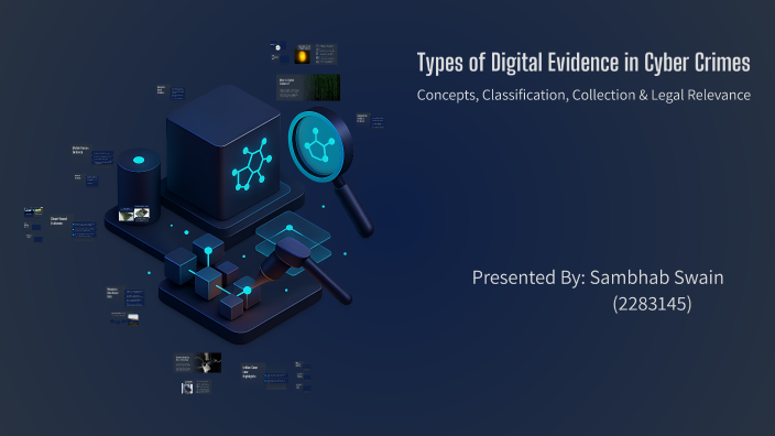 Types of Digital Evidence in Cyber Crimes by Sammyyy on Prezi