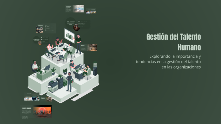 Gestión del Talento Humano by NELMA DINELLY RIVERA GONZALEZ on Prezi