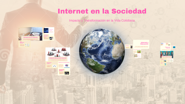 Internet en la Sociedad by idalidys on Prezi