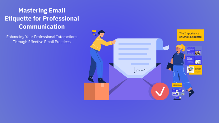 Mastering Email Etiquette for Professional Communication by Vedansh ...