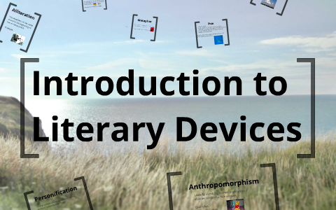 Introduction to Literary Devices by Stephanie Miller on Prezi