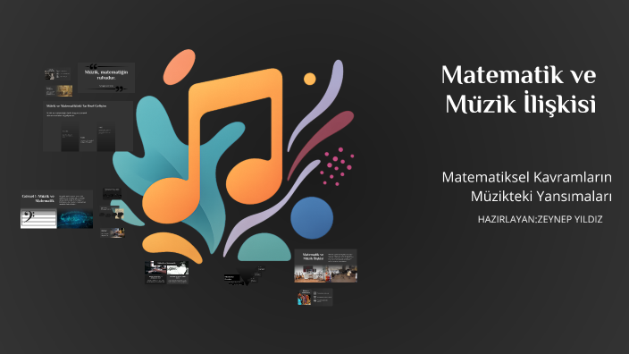 Matematik ve Müzik İlişkisi by Zeynep Yıldız on Prezi