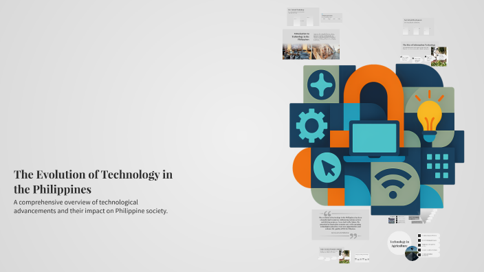 The Evolution of Technology in the Philippines by Ace Gaza Balais on Prezi