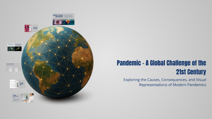 Pandemic - A Global Challenge of the 21st Century by Nigina Qobilova on ...
