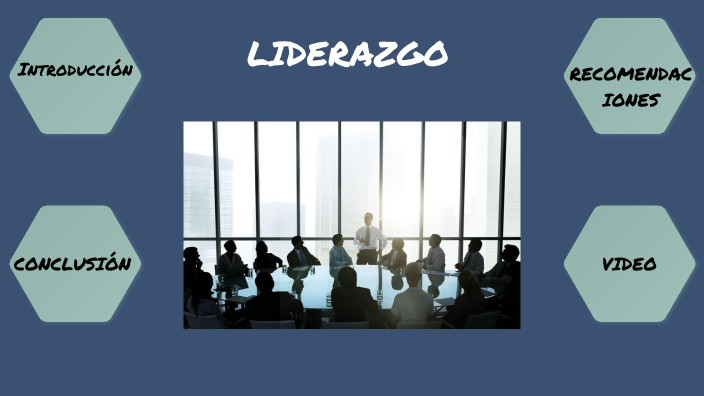 Liderazgo by María Fernanda Vives Jiménez on Prezi