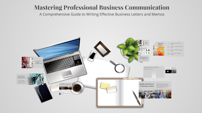 Mastering Professional Business Communication by Sneha Arpita on Prezi