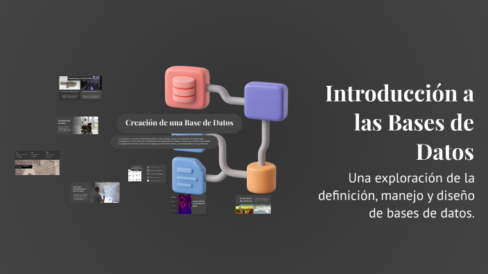 Introducción a las Bases de Datos by reyes garcia on Prezi