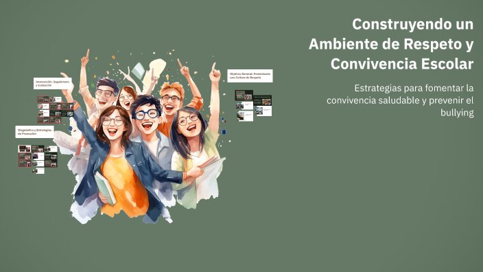Construyendo un Ambiente de Respeto y Convivencia Escolar by YADHIRA ...