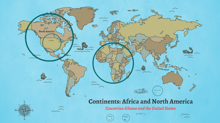 Continents: Africa and North America by on Prezi