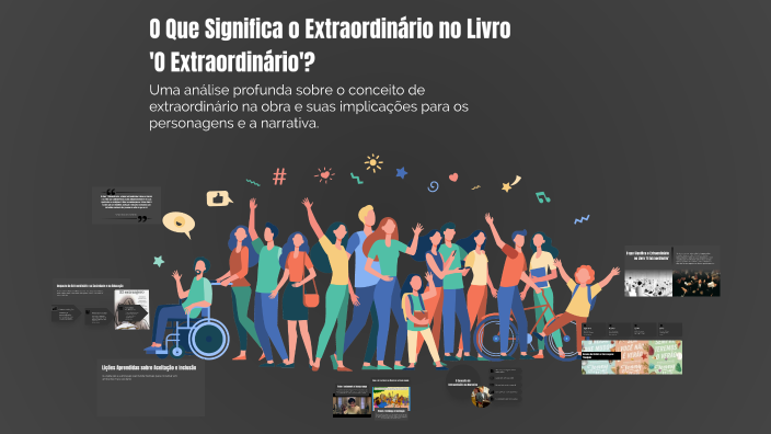 O Que Significa o Extraordinário no Livro 'O Extraordinário'? by ...