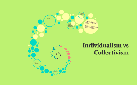 Individualism vs Collectivism by Emily Richardson