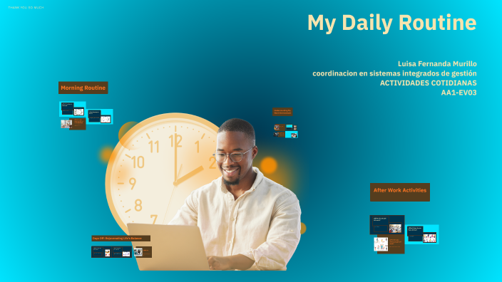 My Daily Routine by brayan calderón on Prezi