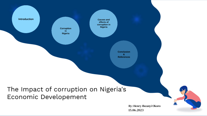 The Impact of Corruption on Nigeria's Economic Development by HENRY ...