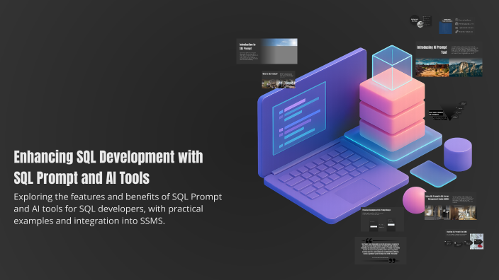 Enhancing SQL Development with SQL Prompt and AI Tools by Will Song on ...