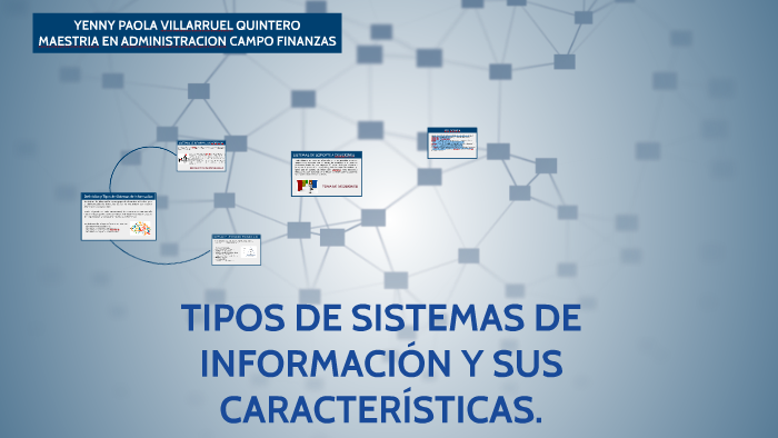 TIPOS DE SISTEMAS DE INFORMACIÓN Y SUS CARACTERÍSTICAS. by yenny