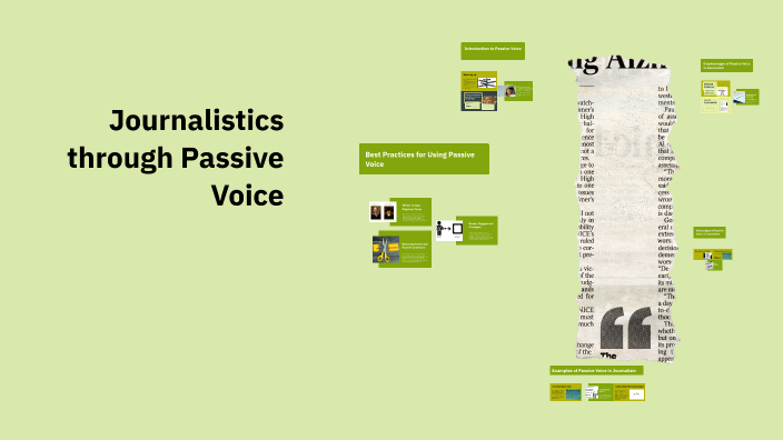 Journalism Through Passive Voice by Анастасия Угринова on Prezi