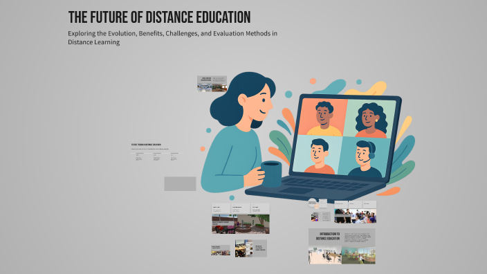The Future of Distance Education by Isil Baskan on Prezi