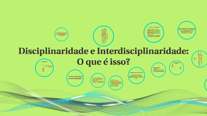 Disciplinaridade e Interdisciplinaridade by Edson Camargo on Prezi
