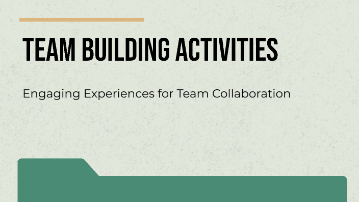 Team Building Activities by J P on Prezi