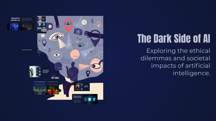 The Dark Side of AI by Ginni Nankani on Prezi