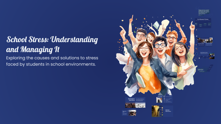 School Stress: Understanding and Managing It by Aleksandra Bilnik on Prezi