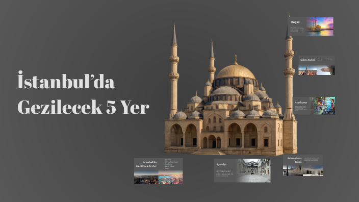 İstanbul’da Gezilecek Yerler by Karla Arellano on Prezi