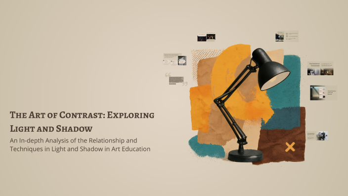The Art of Contrast: Exploring Light and Shadow by Mercore Monica on Prezi