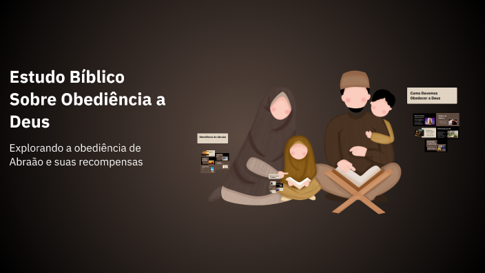 Estudo Bíblico Sobre Obediência a Deus by on Prezi