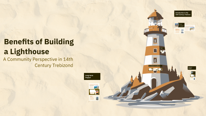 Benefits of Building a Lighthouse by Εύη Αντωνιάδου on Prezi