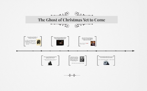 The Ghost of Christmas Yet to Come by Lindsey Jensen on Prezi