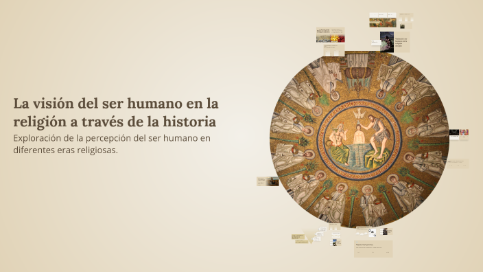 La visión del ser humano en la religión a través de la historia by Jose ...