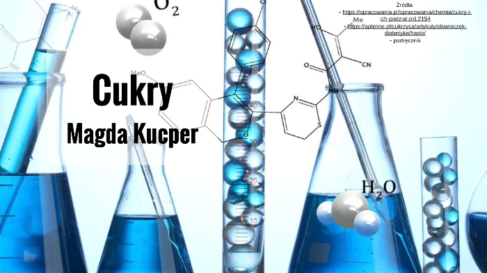 chemia - cukry by Magda Kucper on Prezi