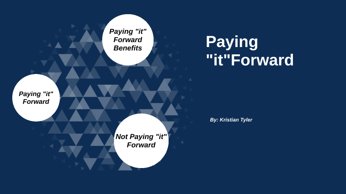 what does paying it forward mean essay