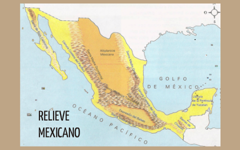 El relieve mexicano by María José Martínez on Prezi