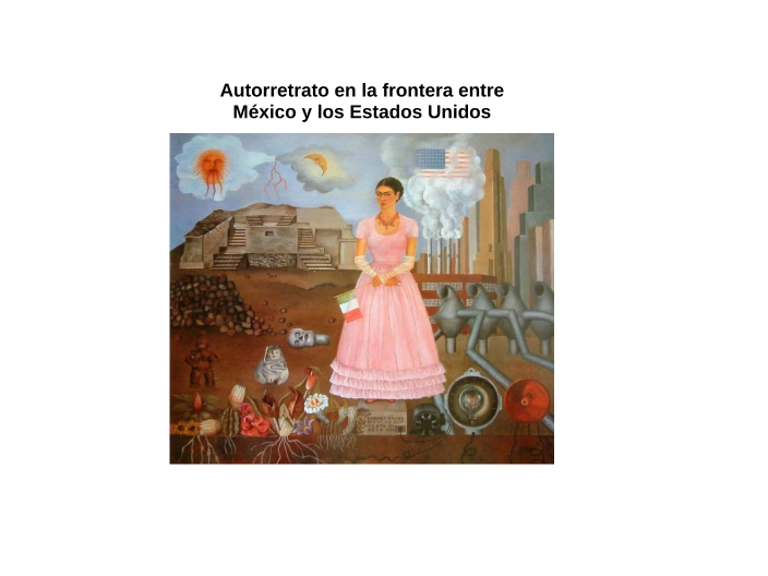 frida kahlo frontera entre mexico y estados unidos by Angèle Tixier