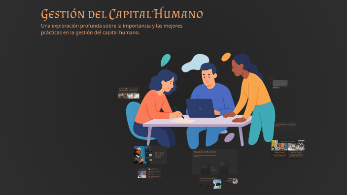 Gestión del Capital Humano by nicole vasquez on Prezi