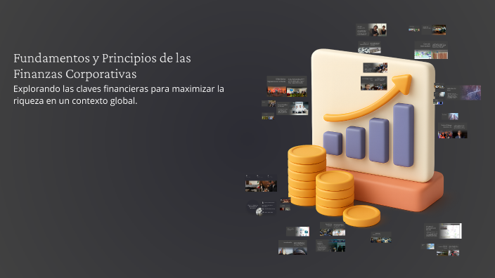 Fundamentos y Principios de las Finanzas Corporativas by Ivan Vera on Prezi