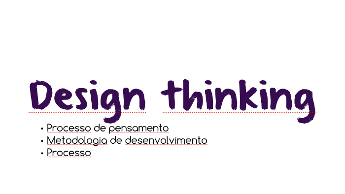Design thinking by Pedro Henrique Sato Borges on Prezi
