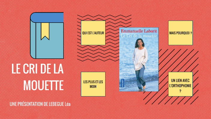 LE CRI DE LA MOUETTE by Léa LEBEGUE on Prezi