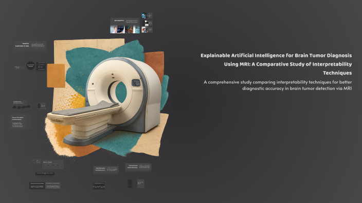 Explainable Artificial Intelligence for Brain Tumor Diagnosis Using MRI ...
