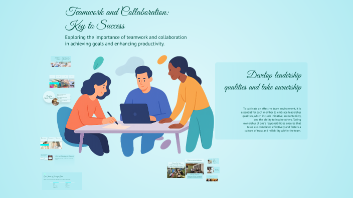 Teamwork and Collaboration: Key to Success by Boomathi on Prezi