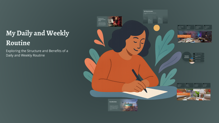 My Daily and Weekly Routine by Leo Fostok on Prezi